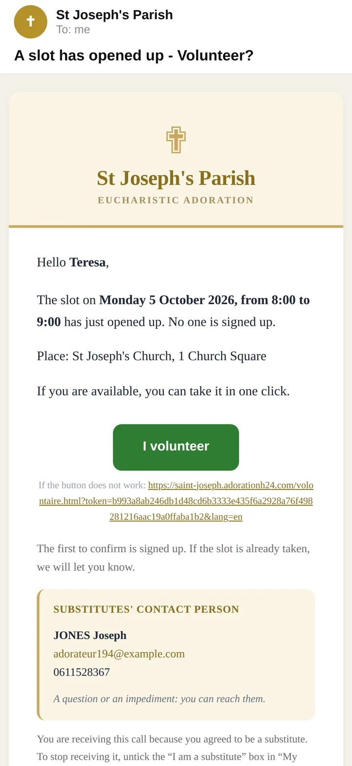 “A slot has opened up – Volunteer?” e-mail with the green “I volunteer” button